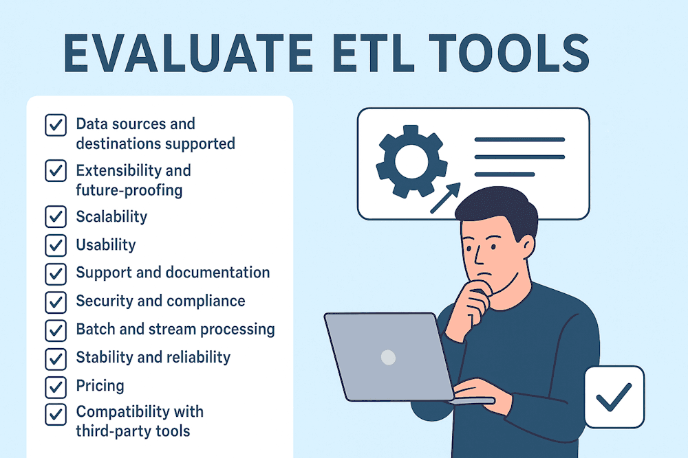 How to Evaluate ETL Tools: 11 Key Factors to Consider