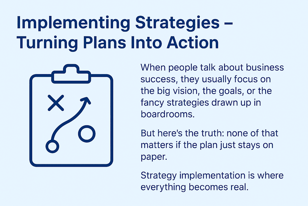 Strategy Implementation: Turning Business Plans Into Action