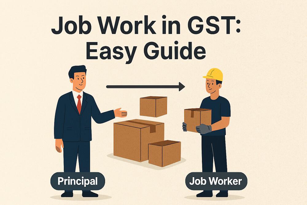 ITC for Job Work – Rules, Conditions & Simple Examples